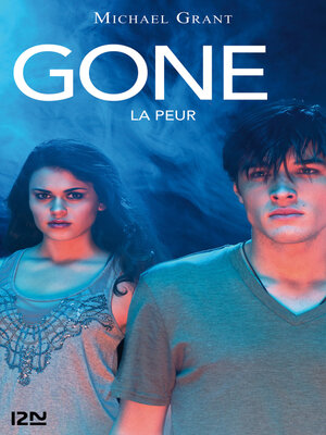 cover image of Gone tome 5 La peur